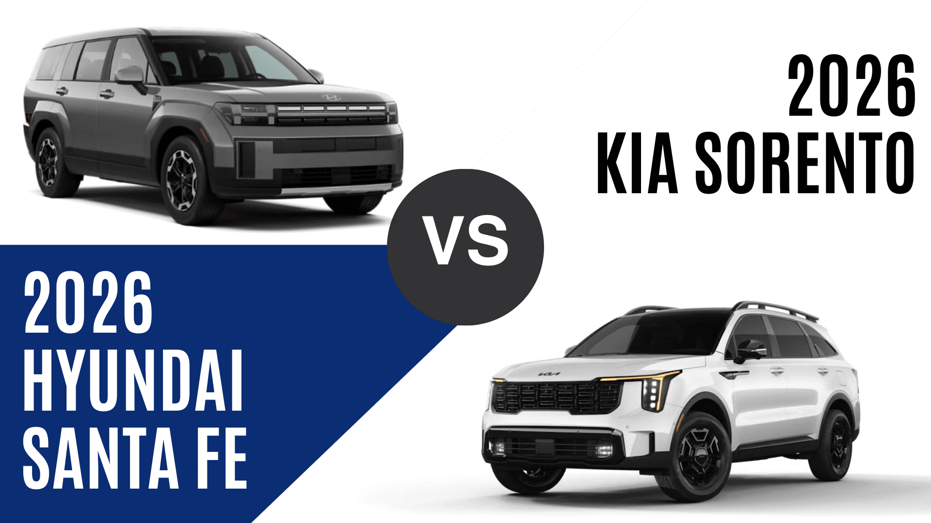 2026 Hyundai Santa Fe vs. 2026 Kia Sorento at Chris Crain Hyundai in Conway AR
